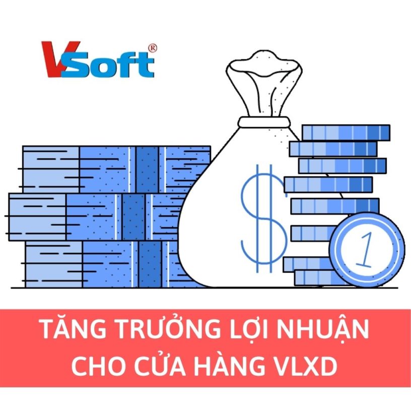 Gia tăng lợi nhuận cửa hàng vlxd